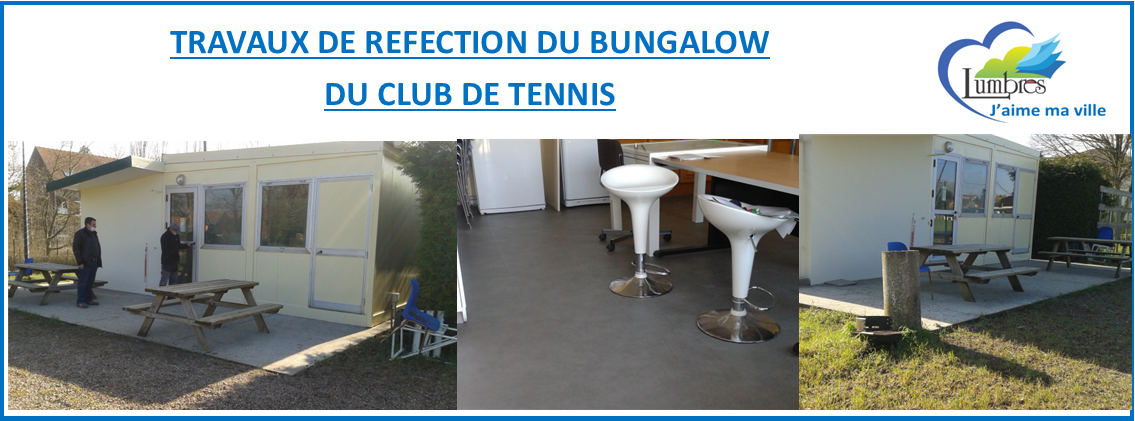 TRAVAUX DE REFECTION DU BUNGALOW DU CLUB DE TENNIS 